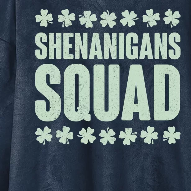 St Patrick's Day Shenanigans Squad Shamrocks Clover Hooded Wearable Blanket