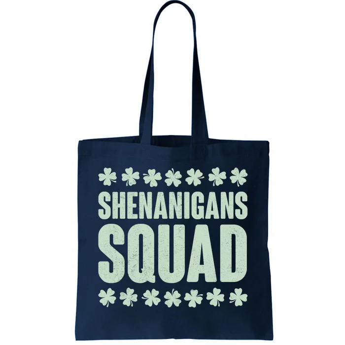 St Patrick's Day Shenanigans Squad Shamrocks Clover Tote Bag