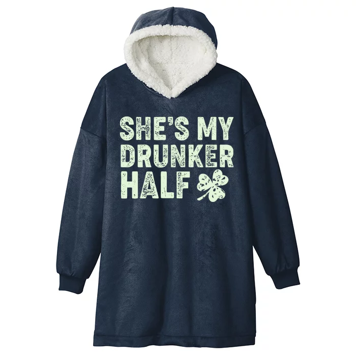 St Patrick's Day She's My Drunker Half Matching Couple's Hooded Wearable Blanket