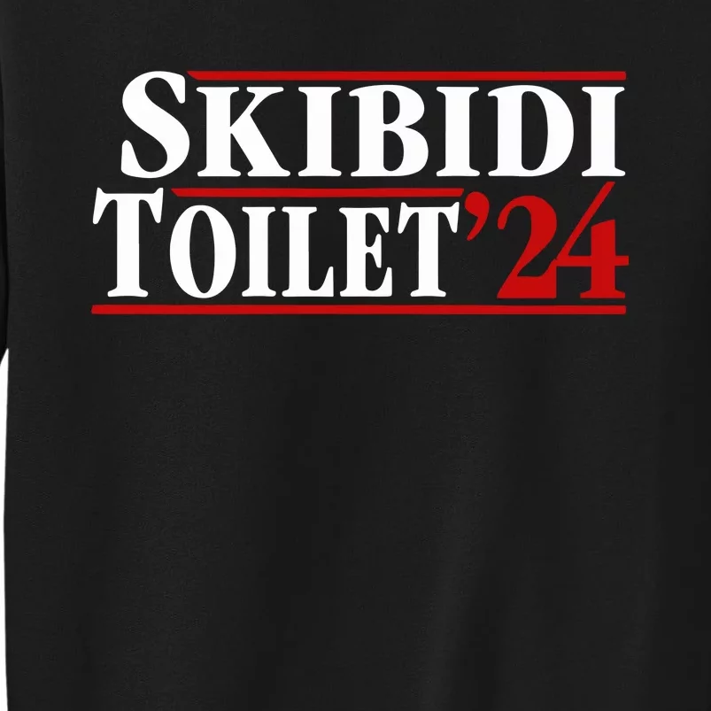 S.K.I.B.I.D.I Toilet 2024 Tall Sweatshirt