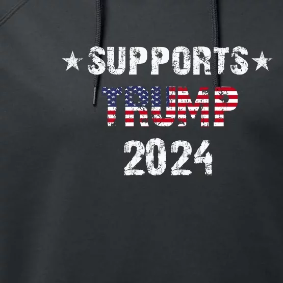 Supports Trump 2024 Vote Usa Performance Fleece Hoodie