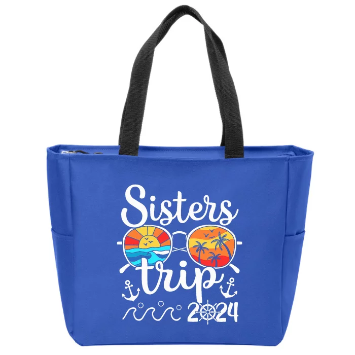 Sisters Trip 2024 Trip 2024 Cruising Vacation Weekend Zip Tote Bag