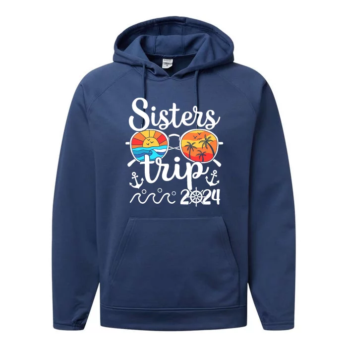 Sisters Trip 2024 Girl Trip 2024 Cruising Vacation Weekend Performance Fleece Hoodie