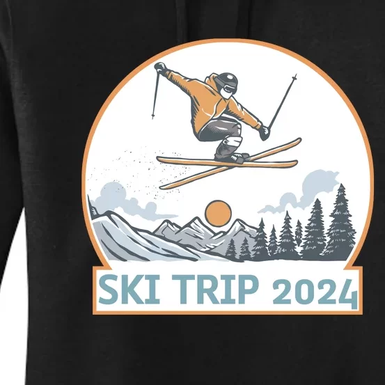 Ski Trip 2024 Matching Family Snow Skiing Vacation Women's Pullover Hoodie