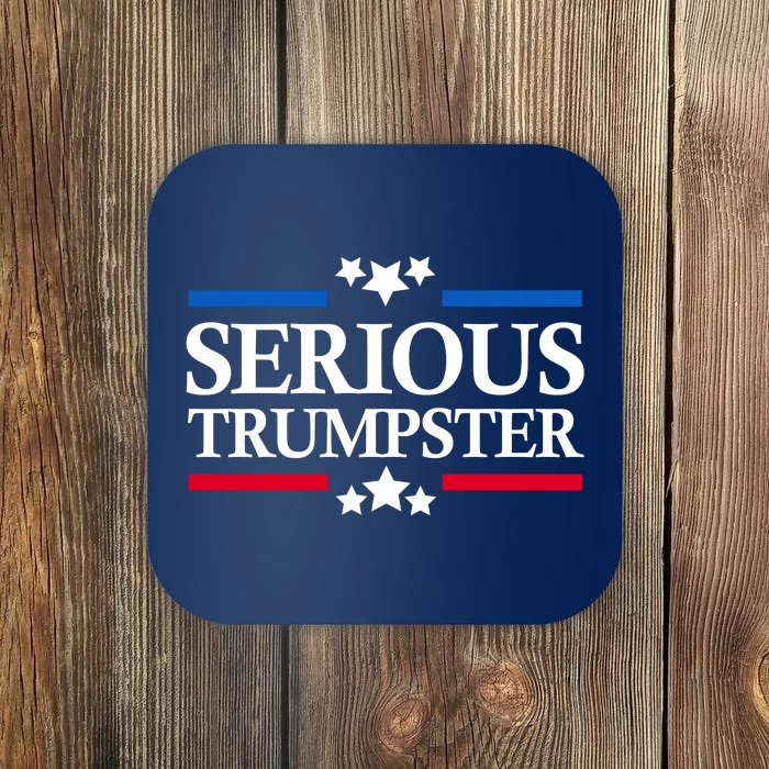 Serious Trumpster 2024 Pro Donald Trump Coaster