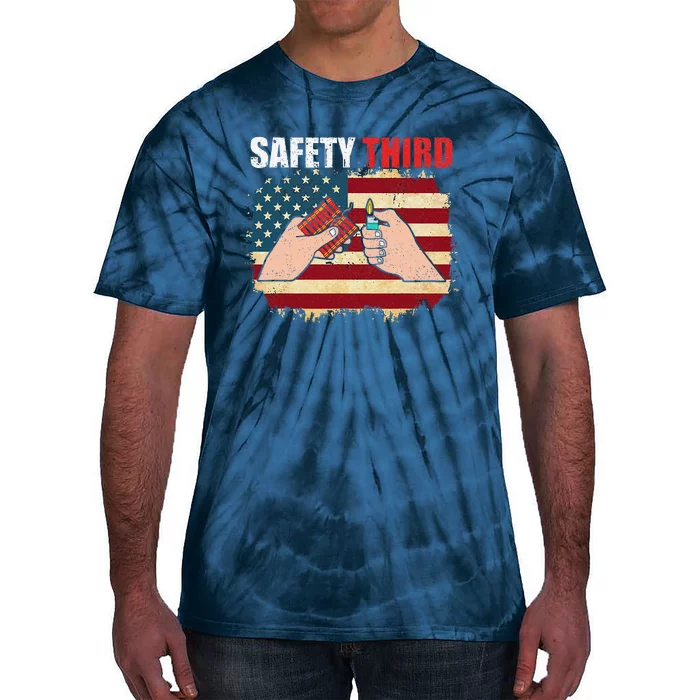 Safety Third 4th Of July Independence Day 4th Of July Tie-Dye T-Shirt