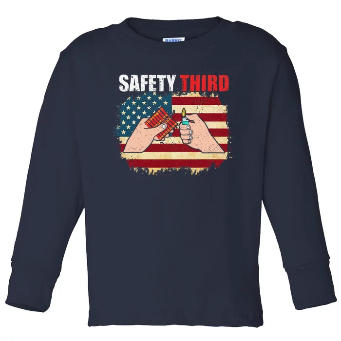 Safety Third 4th Of July Independence Day 4th Of July Toddler Long Sleeve Shirt