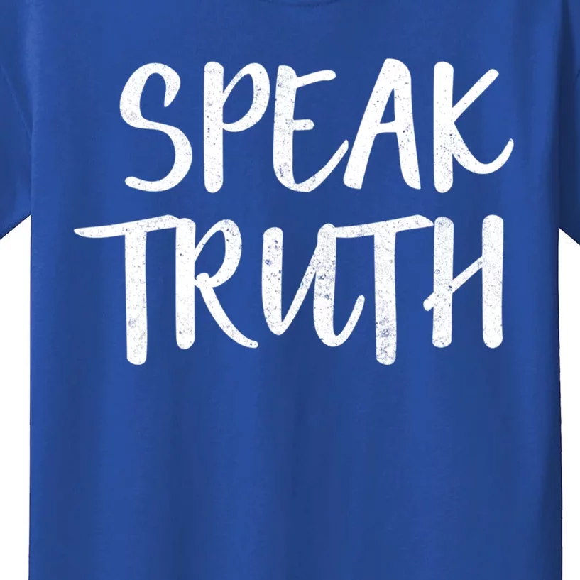 Speak Truth #5 Gift Kids T-Shirt