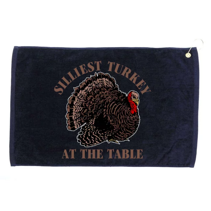 Silliest Turkey At The Table Gift Grommeted Golf Towel