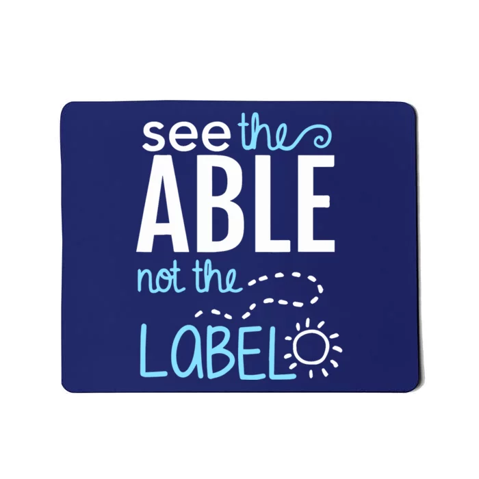 See The Able Not The Label Autism Awareness Puzzle Piece Mousepad