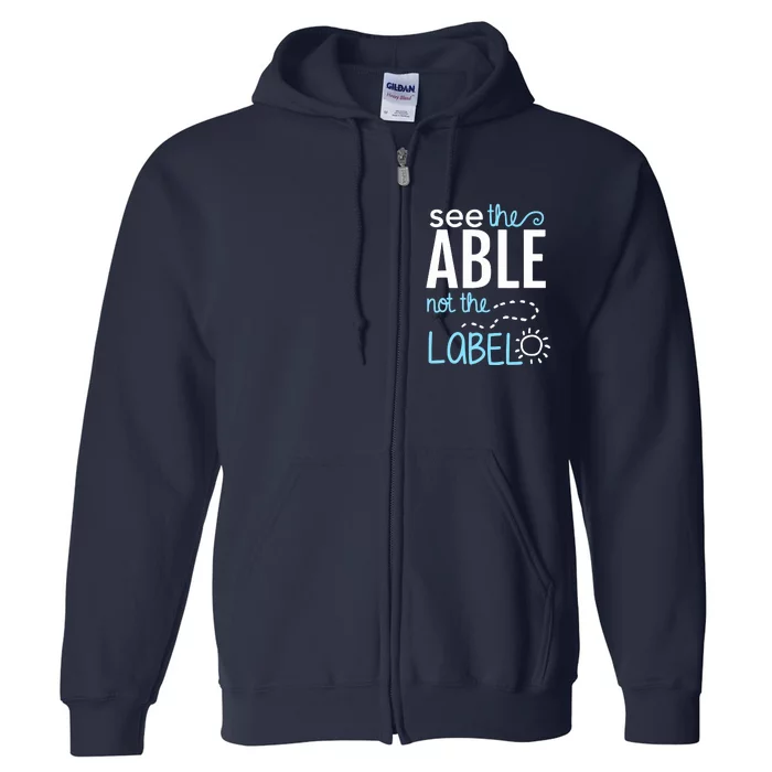 See The Able Not The Label Autism Awareness Puzzle Piece Full Zip Hoodie