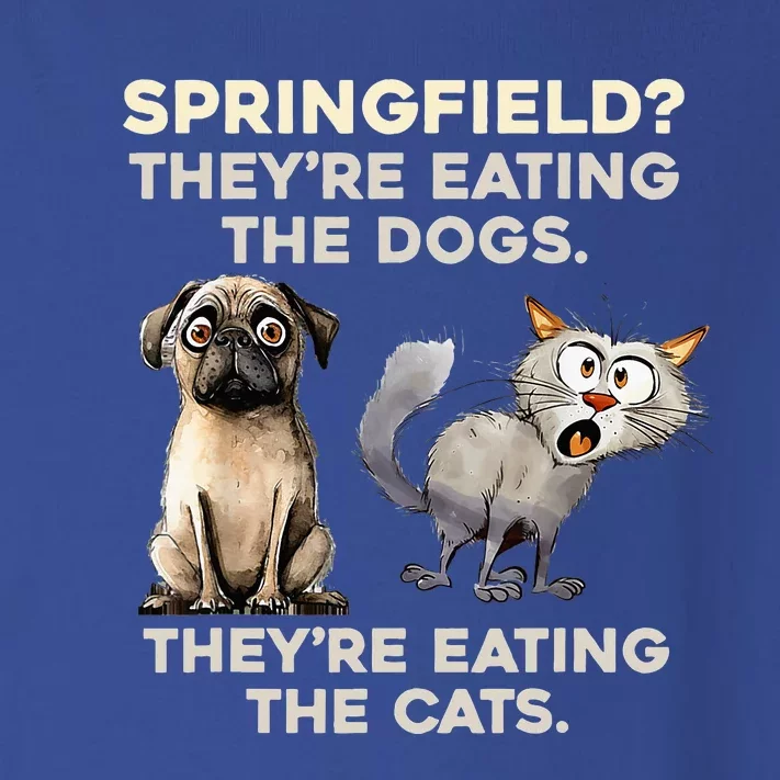 Springfield They Are Eating Dogs They Are Eating The Cats Toddler Long Sleeve Shirt