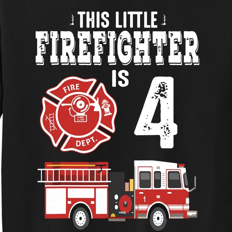 Sound The Alarm Im 4 Funny Future Firefighter Birthday Tall Sweatshirt