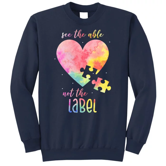 See The Able Not The Label Colorful Autism Puzzle Heart Sweatshirt