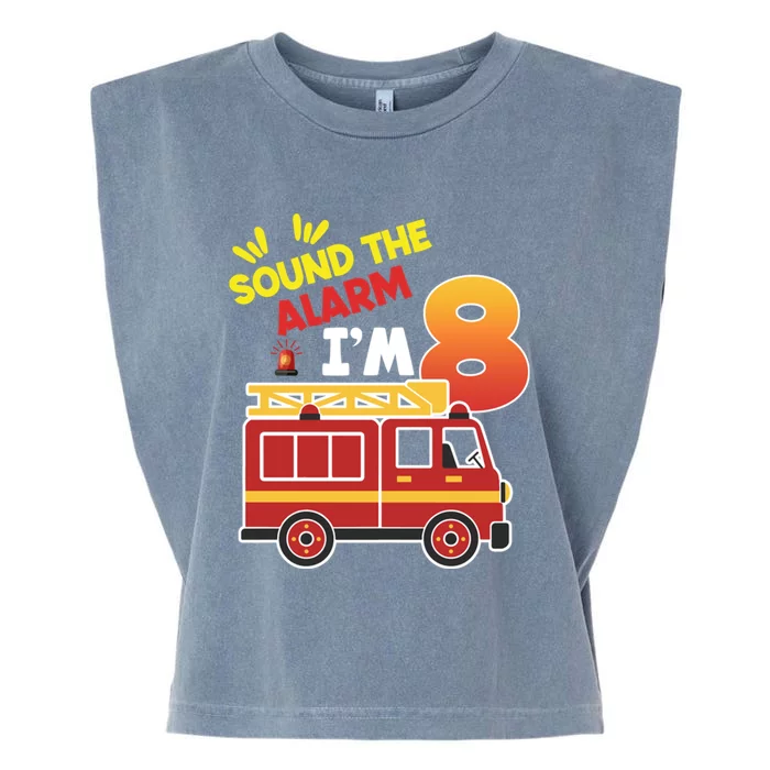 Sound The Alarm IM 8th Birthday Boy Fire Truck Garment-Dyed Women's Muscle Tee