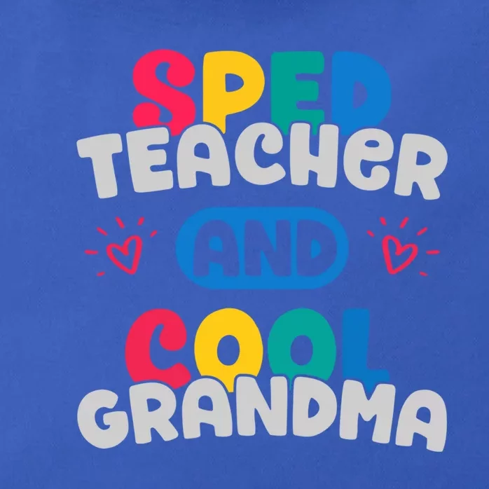 Sped Teacher And Cool Grandma Special Education Teacher Great Gift Zip Tote Bag