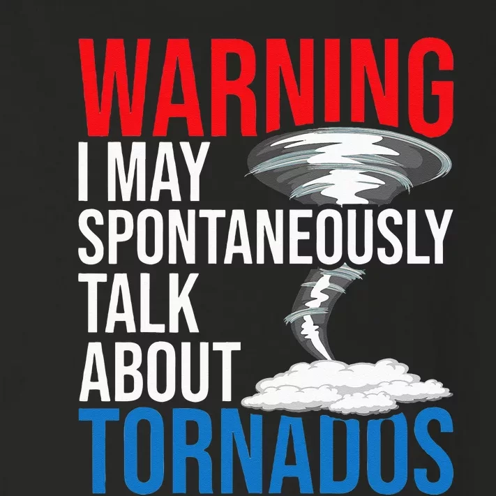 Spontaneously Talk About Tornados Hurricane Chaser Toddler Long Sleeve Shirt