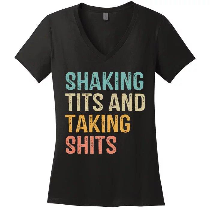 Shaking Tits And Taking Hits Shakin Tits Women's V-Neck T-Shirt