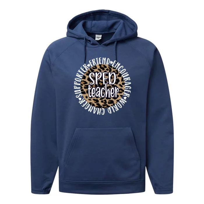 Sped Teacher Appreciation Special Education Teacher Gift Performance Fleece Hoodie