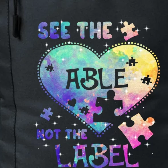 See The Able Not The Label Autism Awareness Month Great Gift Daily Commute Backpack