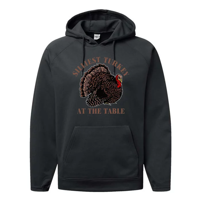 Silliest Turkey At The Table Performance Fleece Hoodie