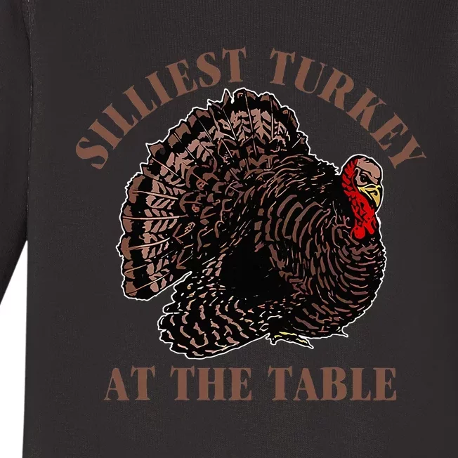 Silliest Turkey At The Table Baby Long Sleeve Bodysuit