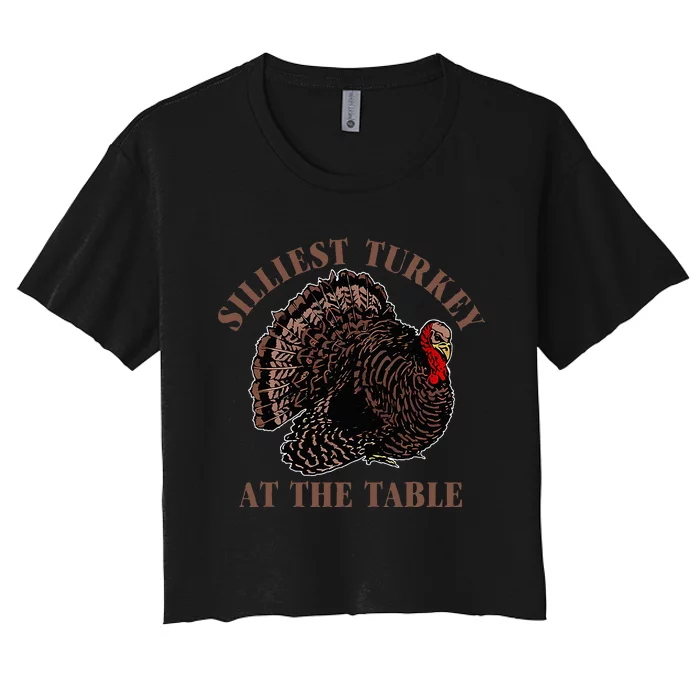 Silliest Turkey At The Table Women's Crop Top Tee