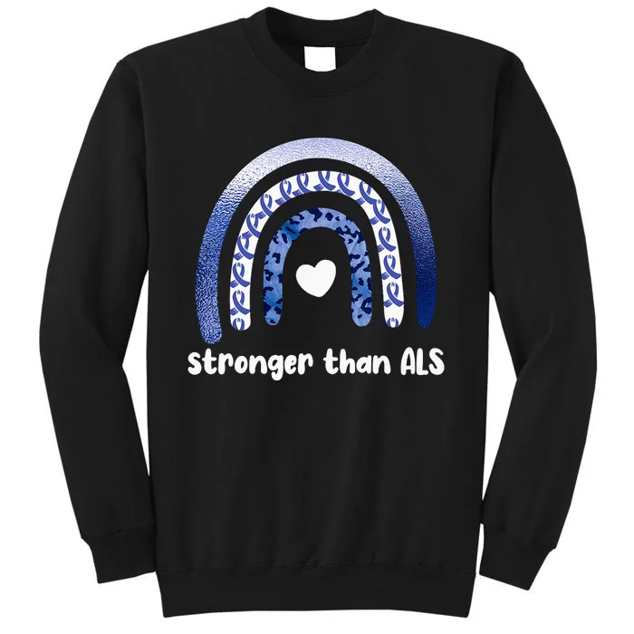 Stronger Than ALS Amyotrophic Lateral Sclerosis Tall Sweatshirt