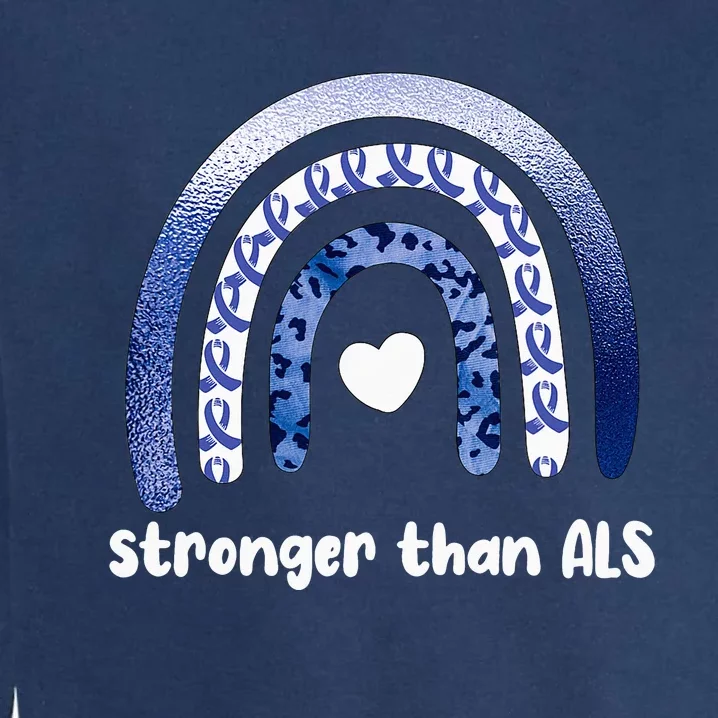 Stronger Than ALS Amyotrophic Lateral Sclerosis Garment-Dyed Sweatshirt