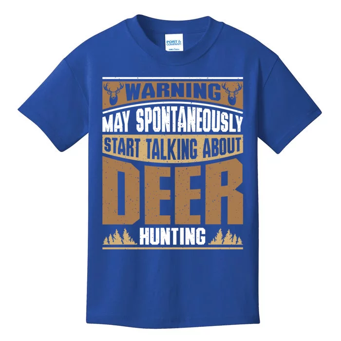 Start Talking About Deer Hunting Deer Hunter Great Gift Kids T-Shirt