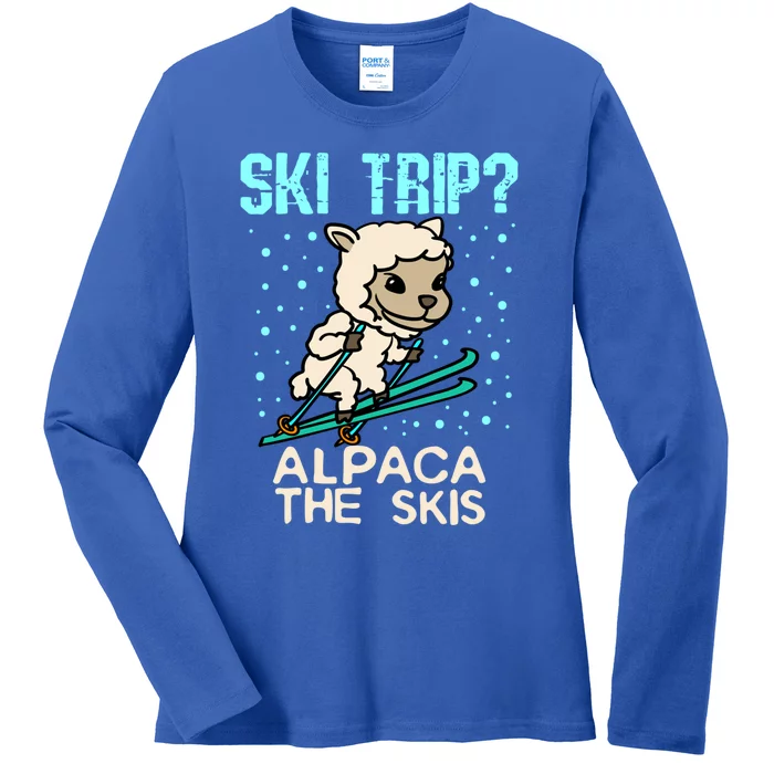 Ski Trip Alpaca The Skis Funny Skier Gift Ski Skiing Lover Cute Gift Ladies Long Sleeve Shirt