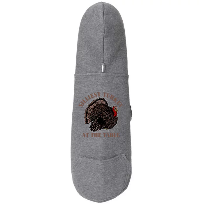 Silliest Turkey At The Table Funny Thanksgiving Dinner Doggie 3-End Fleece Hoodie