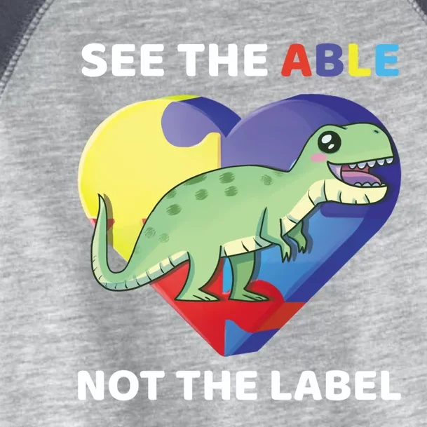 See The Able Not The Label Autism Awareness Trex Dinosaur Meaningful Gift Toddler Fine Jersey T-Shirt