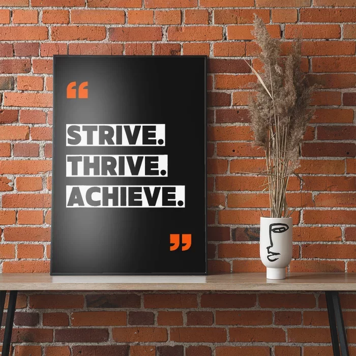 Strive Thrive Achieve Poster