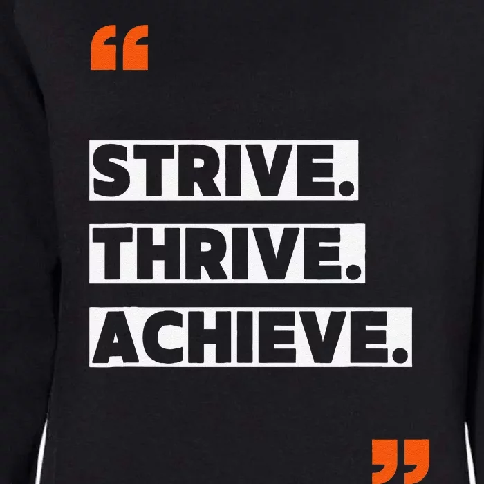 Strive Thrive Achieve Womens California Wash Sweatshirt