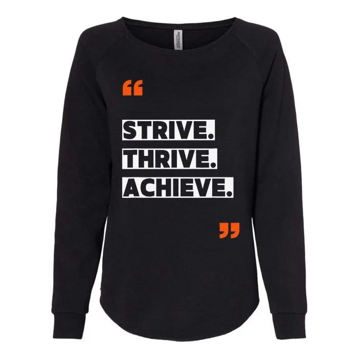 Strive Thrive Achieve Womens California Wash Sweatshirt