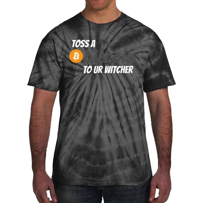 Stylish Toss A Bitcoin To Ur Witcher, Medieval Gamer Design Tie-Dye T-Shirt