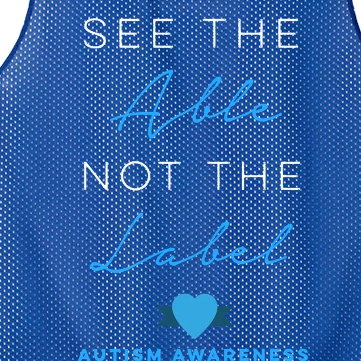 See The Able Not The Label Autism Down Syndrome Awareness Funny Gift Mesh Reversible Basketball Jersey Tank