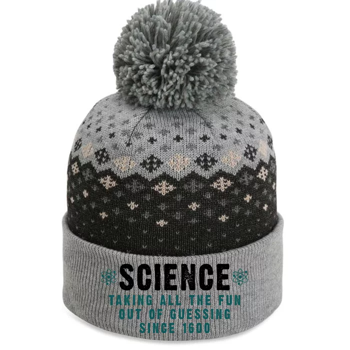 Science Taking All The Fun Out Of Guessing Since 1600 The Baniff Cuffed Pom Beanie