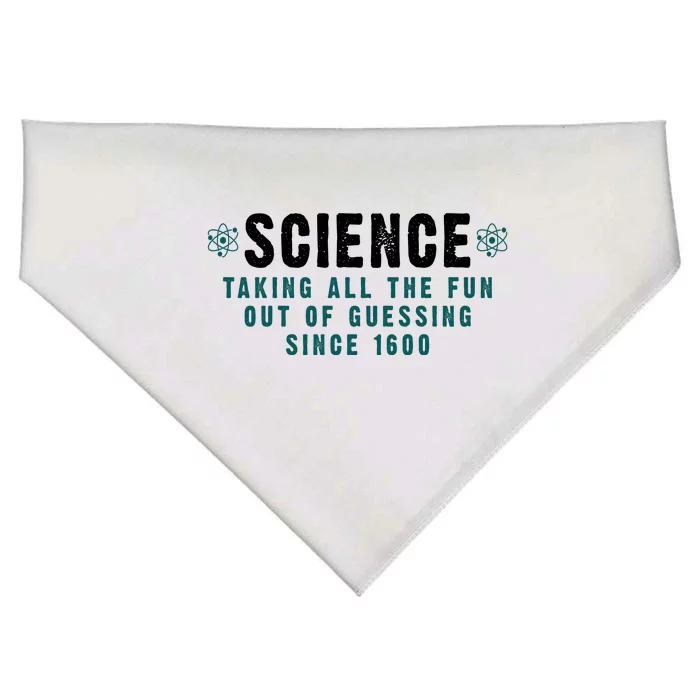 Science Taking All The Fun Out Of Guessing Since 1600 USA-Made Doggie Bandana