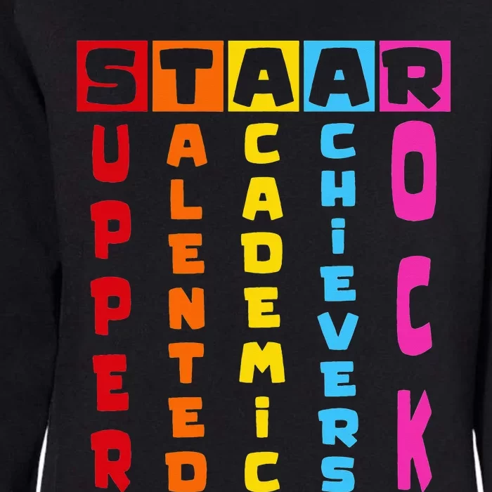 Super Talented Academic Achievers Rock STAAR Test Exam Day Womens California Wash Sweatshirt