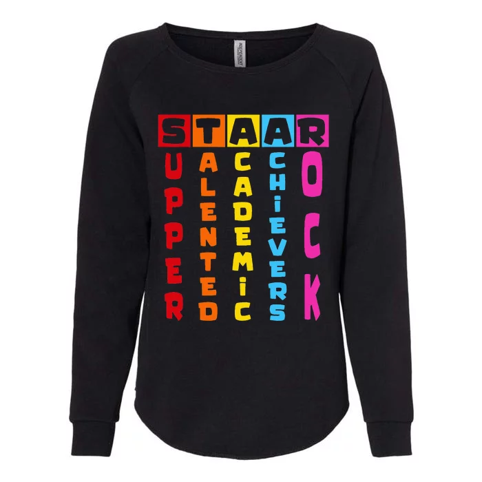 Super Talented Academic Achievers Rock STAAR Test Exam Day Womens California Wash Sweatshirt