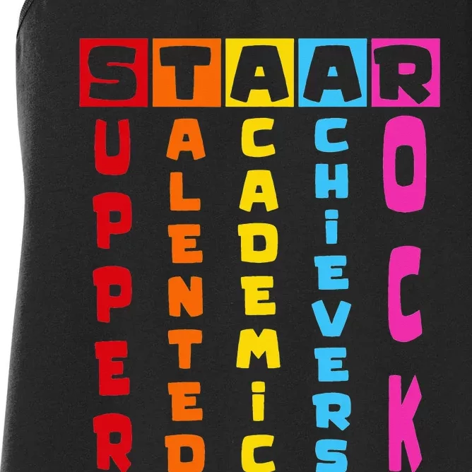 Super Talented Academic Achievers Rock STAAR Test Exam Day Women's Racerback Tank