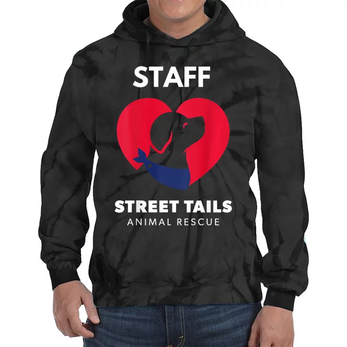 Street Tails Animal Rescue Staff Largew Tie Dye Hoodie