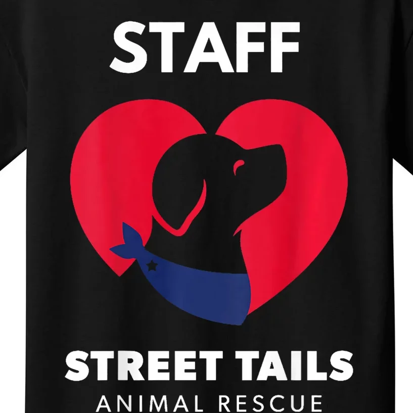 Street Tails Animal Rescue Staff Largew Kids T-Shirt