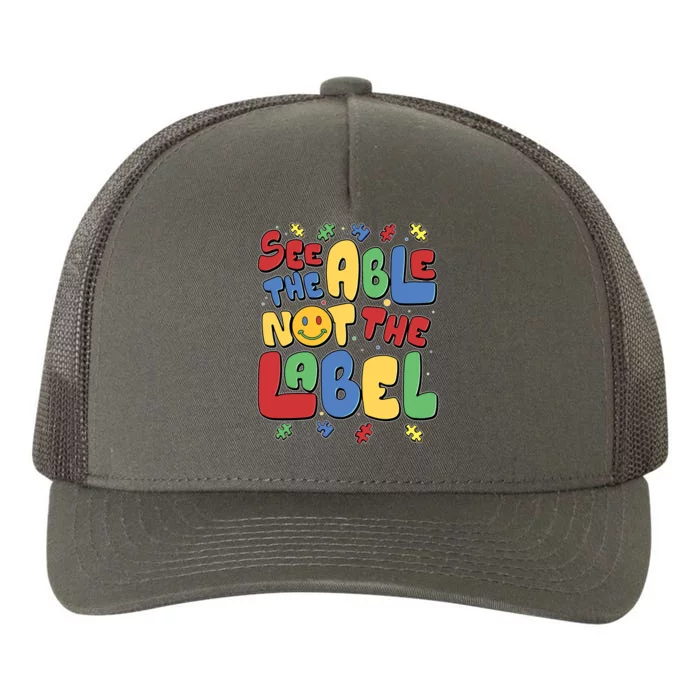 See The Able Not The Label Autism Awareness Yupoong Adult 5-Panel Trucker Hat