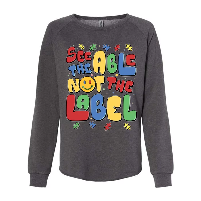 See The Able Not The Label Autism Awareness Womens California Wash Sweatshirt