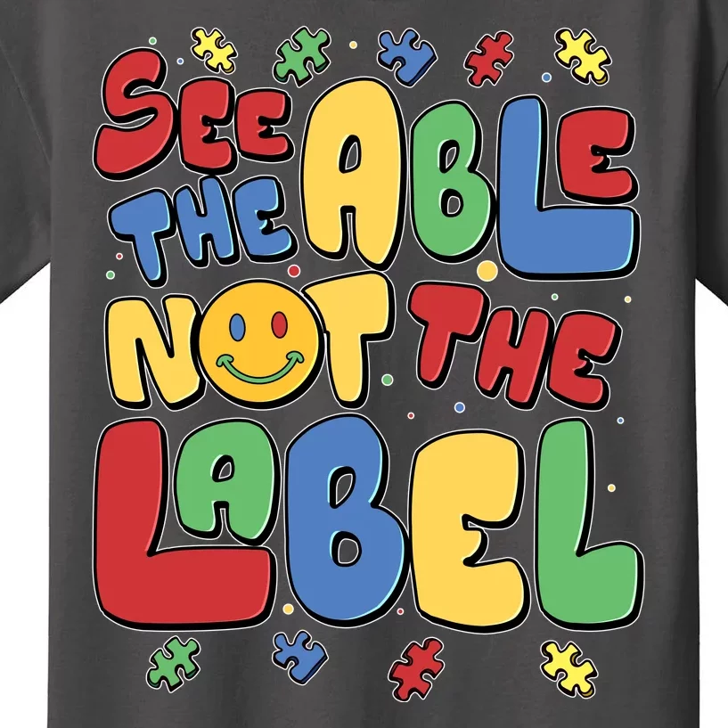 See The Able Not The Label Autism Awareness Kids T-Shirt