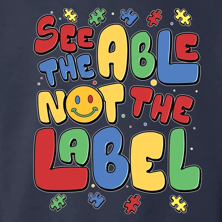 See The Able Not The Label Autism Awareness Toddler Hoodie