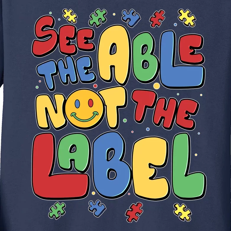 See The Able Not The Label Autism Awareness Kids Long Sleeve Shirt